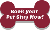 Book Your Pet Stay Now Button